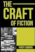 希少　The Craft of Fiction - Percy Lubbock 希少 The Craft of Fiction - Percy Lubbock Amazon.com: Percy